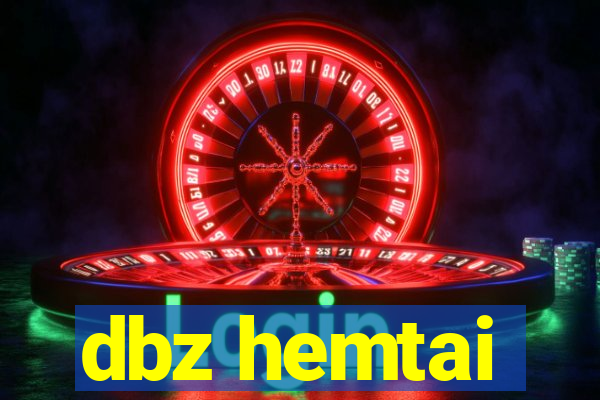 dbz hemtai
